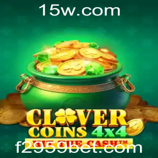 Descubra o Fascinante Mundo de CloverCoins4x4 com 2959bet